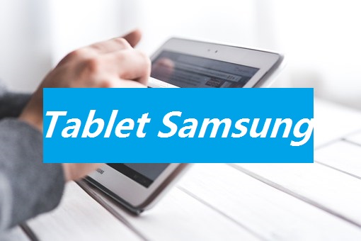 Mejores tablets Samsung